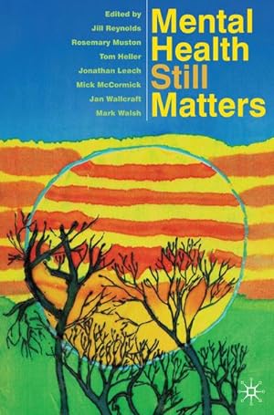 Seller image for Mental Health Still Matters for sale by AHA-BUCH GmbH