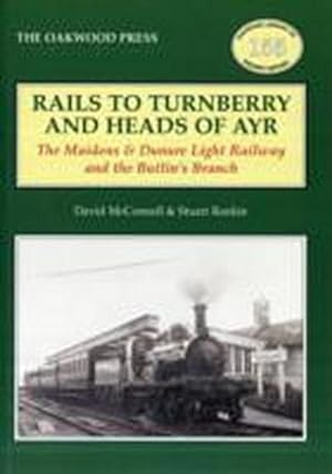 Seller image for Rails to Turnberry and Heads of Ayr for sale by AHA-BUCH GmbH