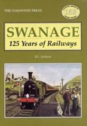 Bild des Verkufers fr Swanage 125 Years of Railways zum Verkauf von AHA-BUCH GmbH