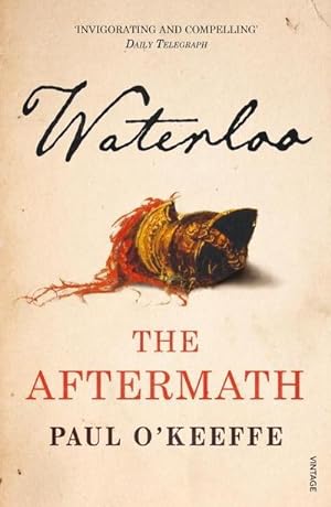 Seller image for Waterloo : The Aftermath for sale by AHA-BUCH GmbH