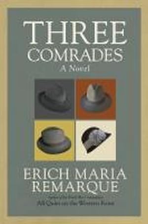 Seller image for Three Comrades : A Novel for sale by AHA-BUCH GmbH