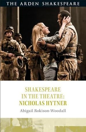 Bild des Verkufers fr Shakespeare in the Theatre: Nicholas Hytner zum Verkauf von AHA-BUCH GmbH