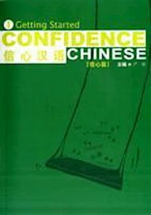 Image du vendeur pour Confidence Chinese Vol.1: Getting Started mis en vente par AHA-BUCH GmbH