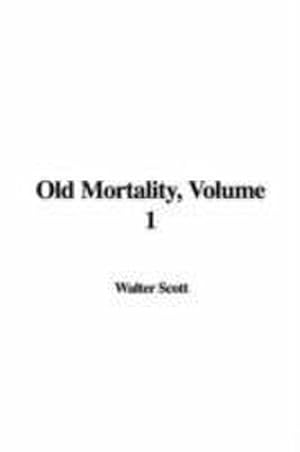 Imagen del vendedor de Old Mortality, Volume 1 a la venta por AHA-BUCH GmbH