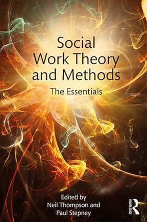 Bild des Verkufers fr Social Work Theory and Methods : The Essentials zum Verkauf von AHA-BUCH GmbH