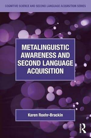 Bild des Verkufers fr Metalinguistic Awareness and Second Language Acquisition zum Verkauf von AHA-BUCH GmbH