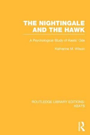 Bild des Verkufers fr The Nightingale and the Hawk : A Psychological Study of Keats' Ode zum Verkauf von AHA-BUCH GmbH