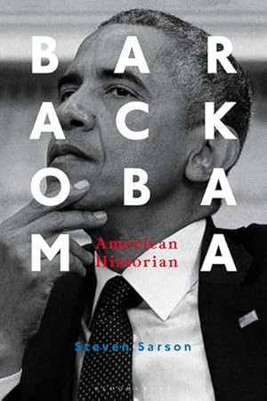 Bild des Verkufers fr Barack Obama : American Historian zum Verkauf von AHA-BUCH GmbH