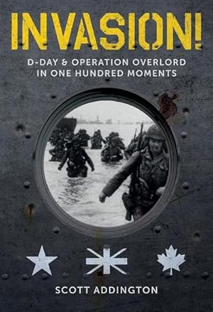 Immagine del venditore per Invasion! D-Day & Operation Overlord in One Hundred Moments venduto da AHA-BUCH GmbH