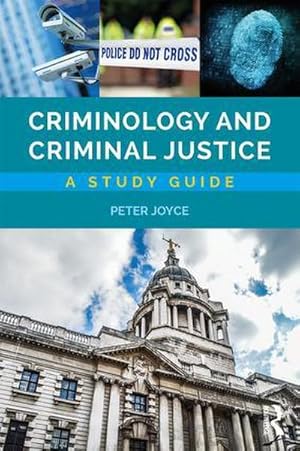 Bild des Verkufers fr Criminology and Criminal Justice : A Study Guide zum Verkauf von AHA-BUCH GmbH