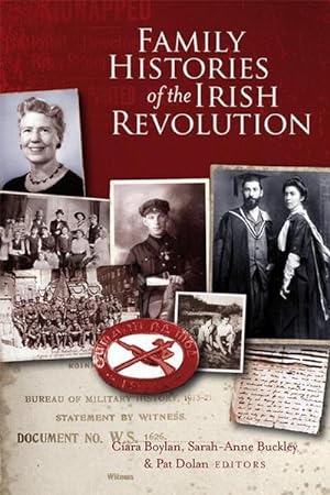 Seller image for Family histories of the Irish Revolution for sale by AHA-BUCH GmbH