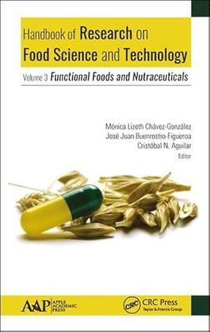 Bild des Verkufers fr Handbook of Research on Food Science and Technology : Volume 3: Functional Foods and Nutraceuticals zum Verkauf von AHA-BUCH GmbH