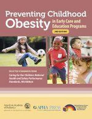 Seller image for Preventing Childhood Obesity in Early Care and Education Pro for sale by AHA-BUCH GmbH