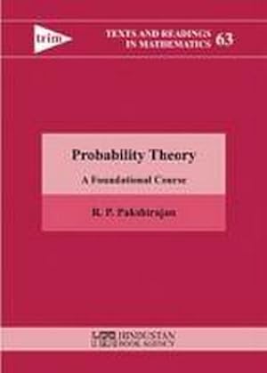 Bild des Verkufers fr Probability theory : A Foundational Course zum Verkauf von AHA-BUCH GmbH