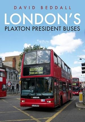 Bild des Verkufers fr London's Plaxton President Buses zum Verkauf von AHA-BUCH GmbH