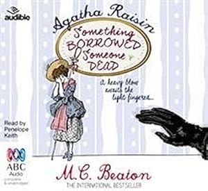 Bild des Verkufers fr Agatha Raisin: Something Borrowed, Someone Dead zum Verkauf von AHA-BUCH GmbH