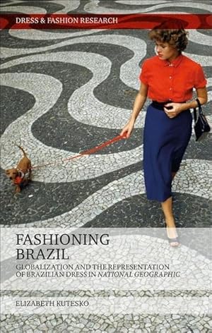 Bild des Verkufers fr Fashioning Brazil zum Verkauf von AHA-BUCH GmbH