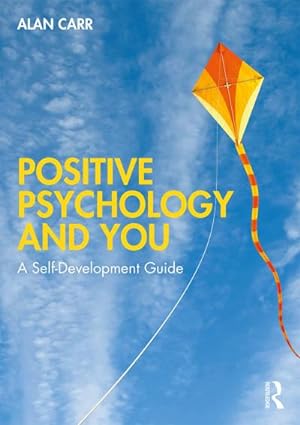 Bild des Verkufers fr Positive Psychology and You : A Self-Development Guide zum Verkauf von AHA-BUCH GmbH