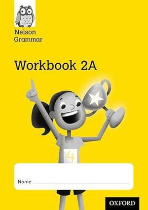 Immagine del venditore per Nelson Grammar Workbook 2A Year 2/P3 Pack of 10 venduto da AHA-BUCH GmbH