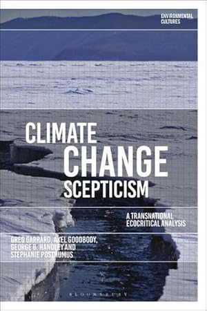 Bild des Verkufers fr Climate Change Scepticism : A Transnational Ecocritical Analysis zum Verkauf von AHA-BUCH GmbH