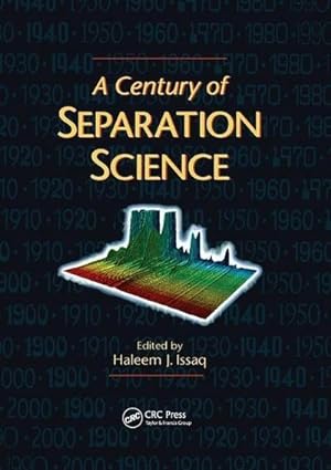 Seller image for A Century of Separation Science for sale by AHA-BUCH GmbH