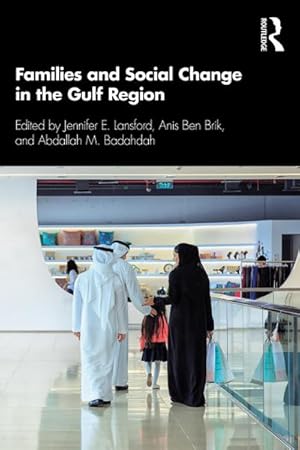 Bild des Verkufers fr Families and Social Change in the Gulf Region zum Verkauf von AHA-BUCH GmbH
