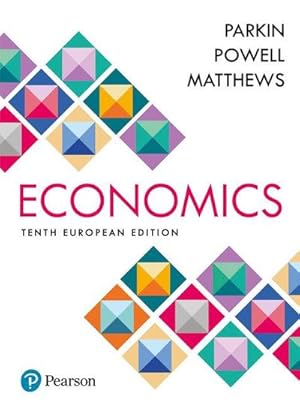 Seller image for Economics + MyLab Economics with Pearson eText, Global Edition : European Edition for sale by AHA-BUCH GmbH