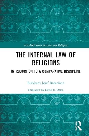 Bild des Verkufers fr The Internal Law of Religions : Introduction to a Comparative Discipline zum Verkauf von AHA-BUCH GmbH