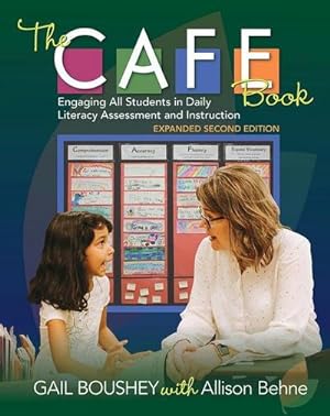 Imagen del vendedor de The CAFE Book : Engaging All Students in Daily Literacy Assessment and Instruction a la venta por AHA-BUCH GmbH