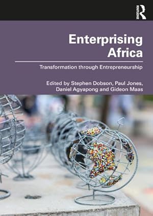 Immagine del venditore per Enterprising Africa : Transformation through Entrepreneurship venduto da AHA-BUCH GmbH