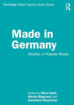 Bild des Verkufers fr Made in Germany : Studies in Popular Music zum Verkauf von AHA-BUCH GmbH
