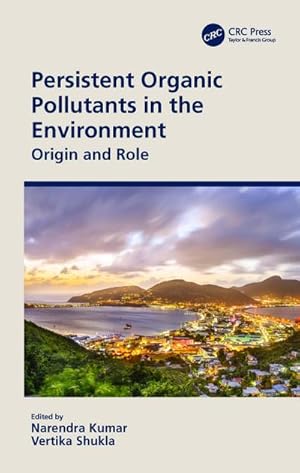 Bild des Verkufers fr Persistent Organic Pollutants in the Environment : Origin and Role zum Verkauf von AHA-BUCH GmbH