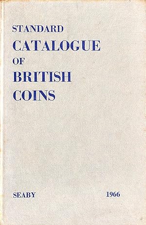 Bild des Verkufers fr Standard Catalogue Of British Coins 1966 zum Verkauf von M Godding Books Ltd