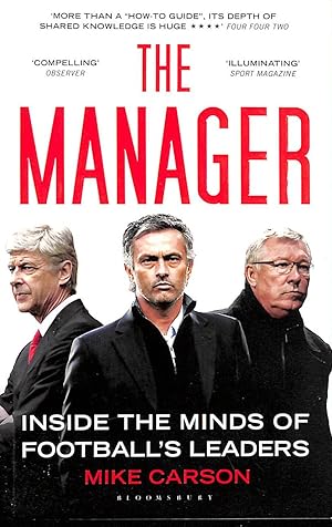 Immagine del venditore per The Manager: Inside the Minds of Football's Leaders venduto da M Godding Books Ltd