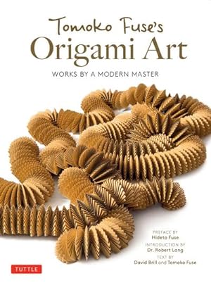 Bild des Verkufers fr Tomoko Fuse's Origami Art : Works by a Modern Master zum Verkauf von AHA-BUCH GmbH
