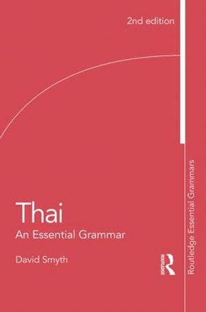 Bild des Verkufers fr Thai: An Essential Grammar zum Verkauf von AHA-BUCH GmbH