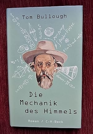 Image du vendeur pour Die Mechanik des Himmels. Roman. mis en vente par Antiquariat Seidel & Richter