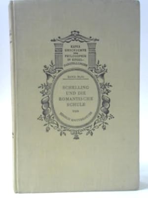 Bild des Verkäufers für Schelling und die Romantische Schule zum Verkauf von World of Rare Books