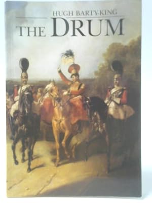 Seller image for The Drum: A Royal Tournament Tribute To The Military Drum for sale by World of Rare Books