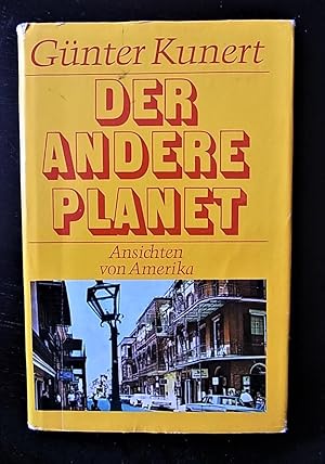 Der andere Planet. Ansichten von Amerika.