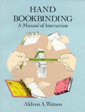 Bild des Verkufers fr Hand Bookbinding : A Manual of Instruction zum Verkauf von AHA-BUCH GmbH