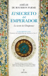 Bild des Verkufers fr El secreto del emperador zum Verkauf von Agapea Libros