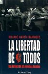 Imagen del vendedor de La libertad de todos a la venta por Agapea Libros