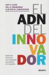 Imagen del vendedor de El ADN del innovador: claves para dominar las cinco habilidades que necesitan los innovadores a la venta por Agapea Libros