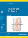 Fisiología articular. Tomo 2: Miembro inferior.