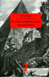 Seller image for El culto moderno a los monumentos for sale by Agapea Libros