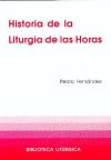 Seller image for HISTORIA DE LA LITURGIA DE LAS HORAS for sale by Agapea Libros