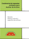 Cuestionarios de respuestas múltiples para Auxiliar de Archivo. Derecho, Historia cultural y espe...