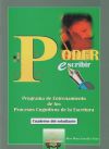 Seller image for PODER ESCRIBIR. PROGRAMA DE ENTRENAMIENTO DE LOS PROCESOS COGNITIVOS DE LA ESCRITURA. CUADERNO DEL ESTUDIANTE. for sale by Agapea Libros