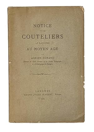 Notice sur les couteliers à Langres au Moyen Âge